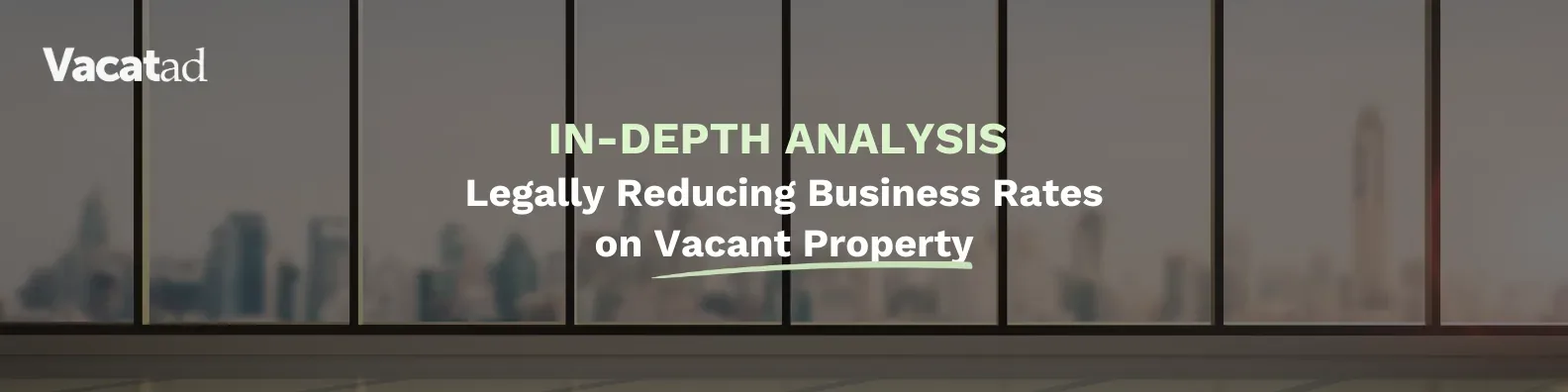 Vacant commercial property and empty rates context